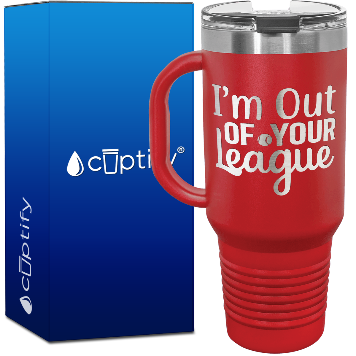 I'm Out of Your League Softball 40oz Softball Travel Mug