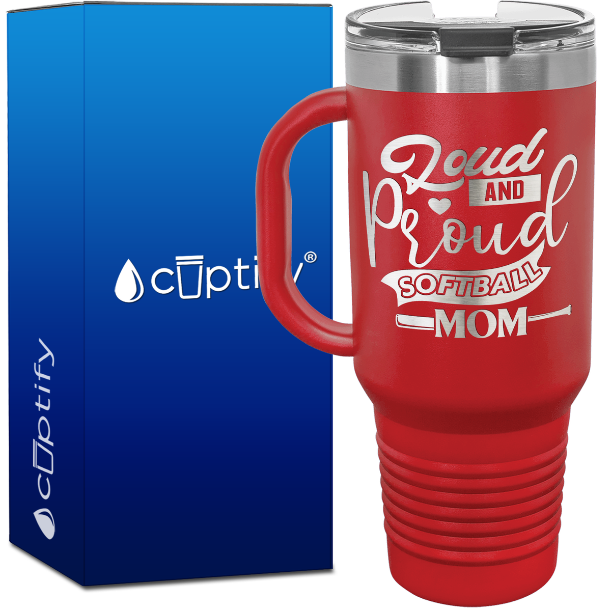 Loud and Proud Softball Mom 40oz Softball Travel Mug