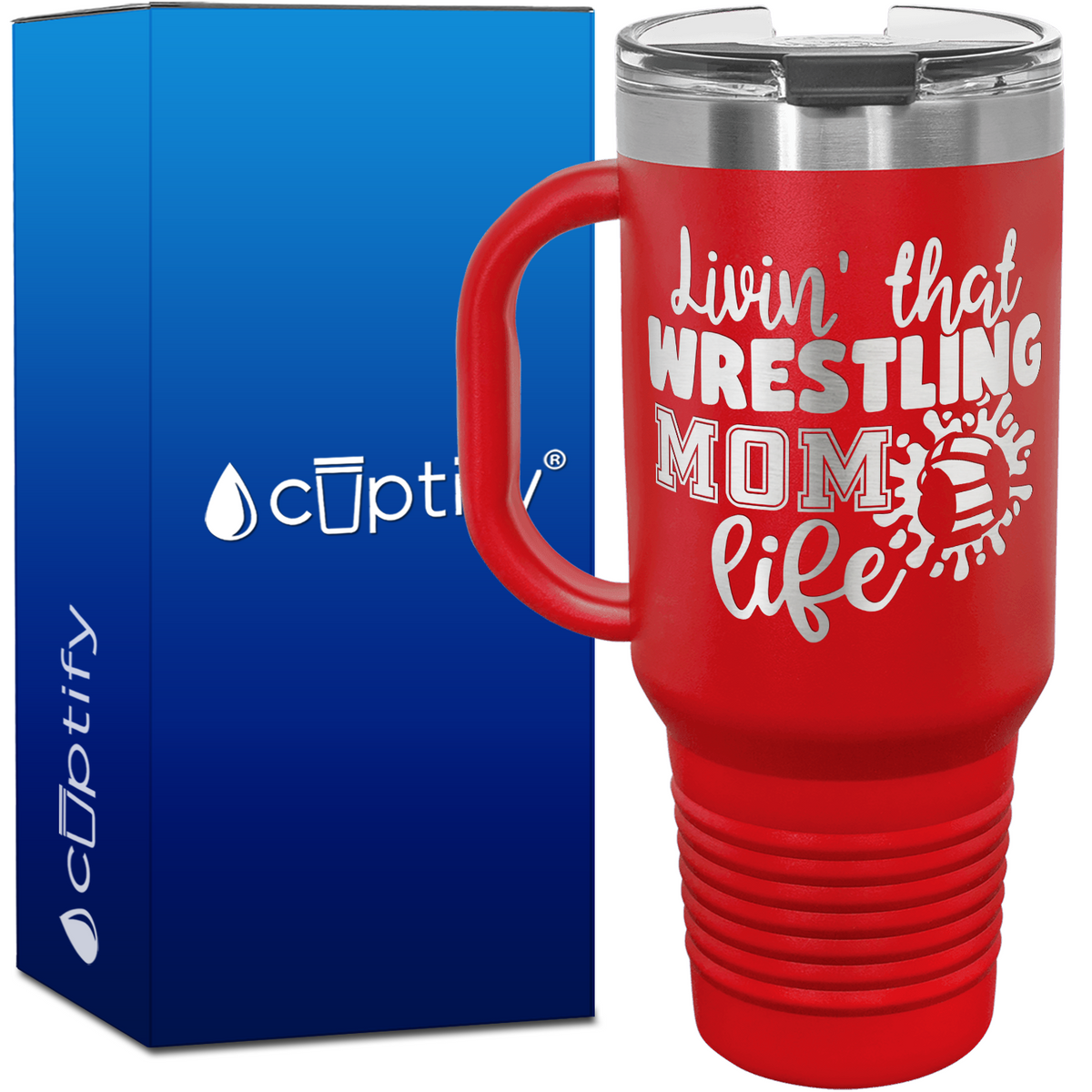 Livin' that Wrestling Mom Life 40oz Travel Mug