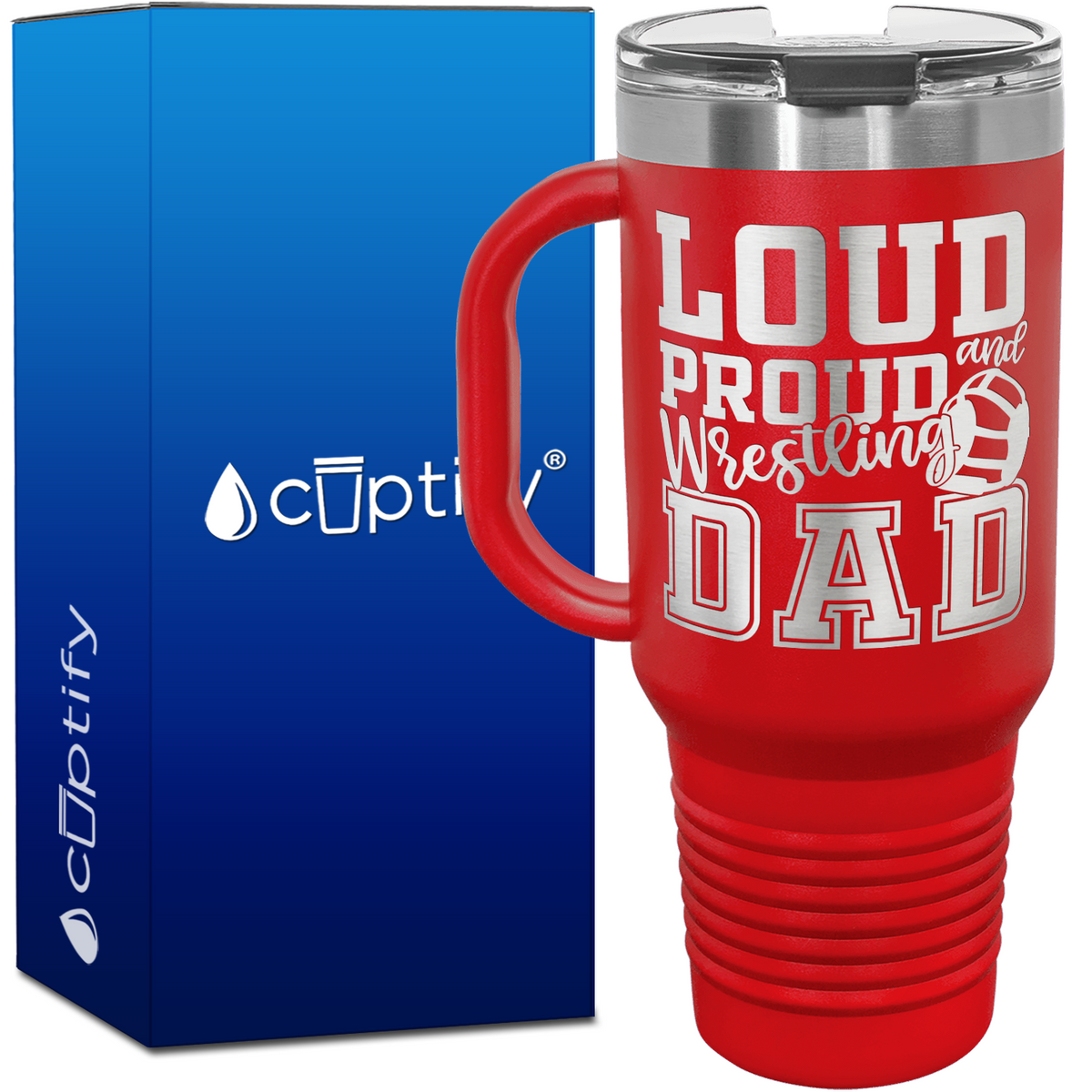 Loud and Proud Wrestling Dad 40oz Travel Mug