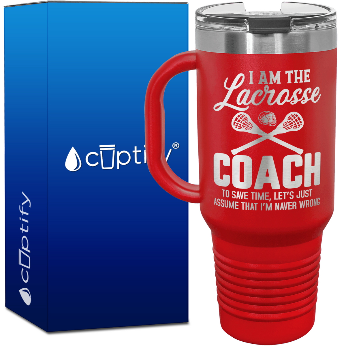 I am the Lacrosse Coach 40oz Coach Travel Mug