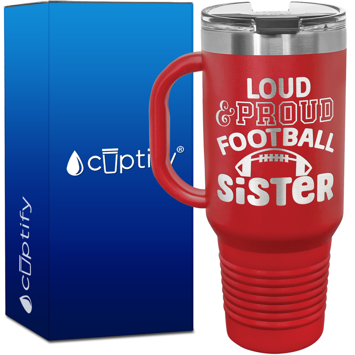 Loud and Proud Football Sister 40oz Football Travel Mug