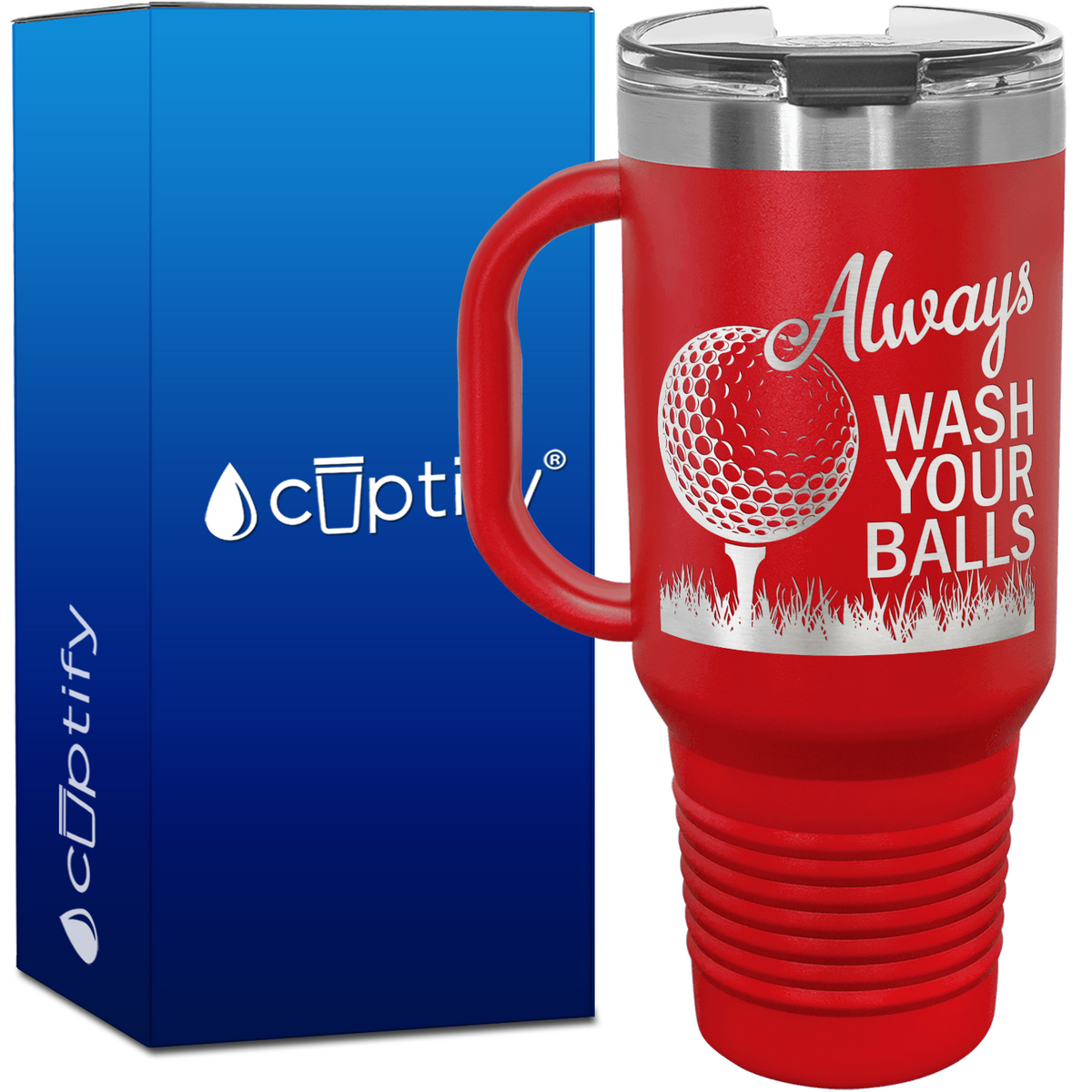Always Wash Your Balls 40oz Golf Travel Mug
