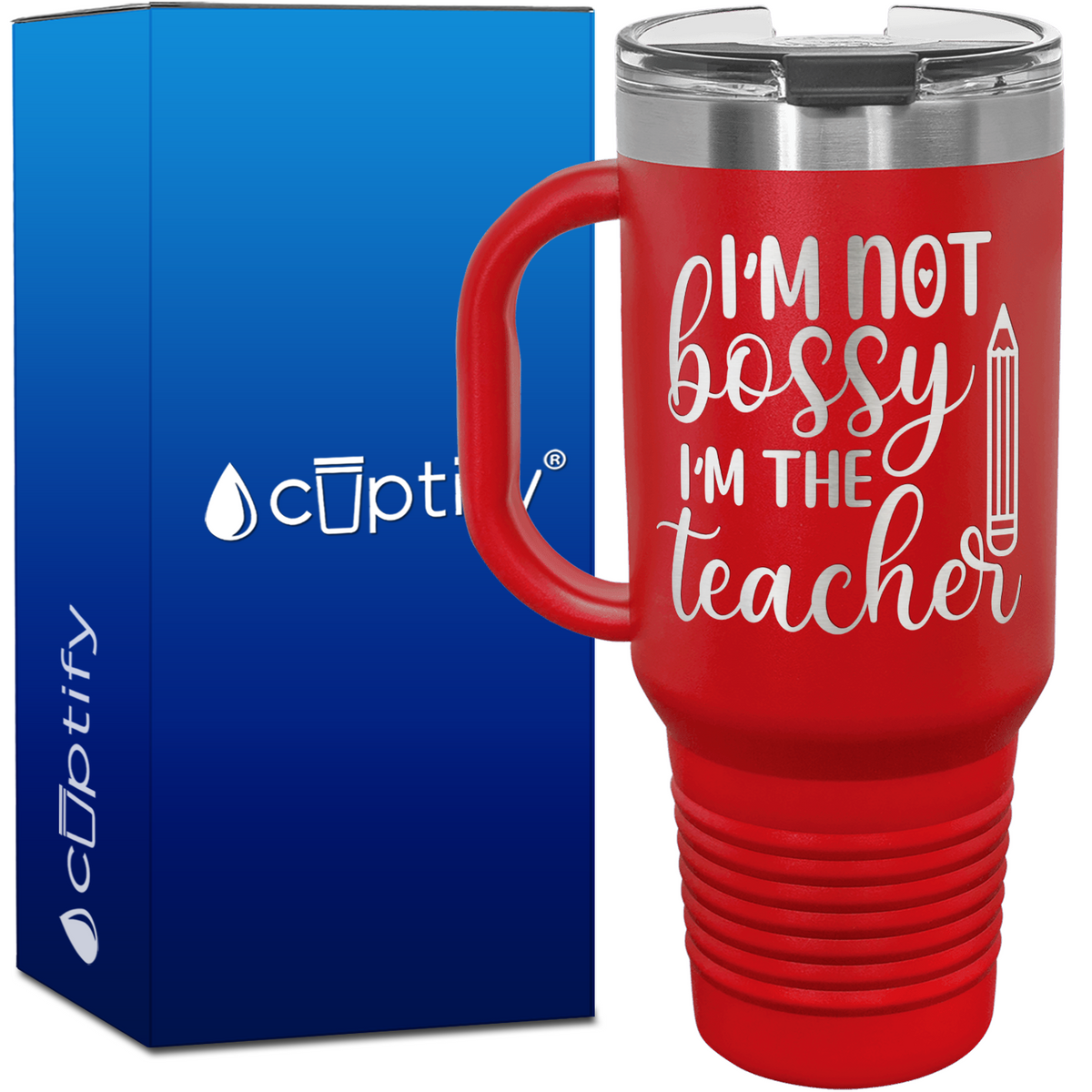 I'm Not Bossy I'm the Teacher 40oz Teacher Travel Mug