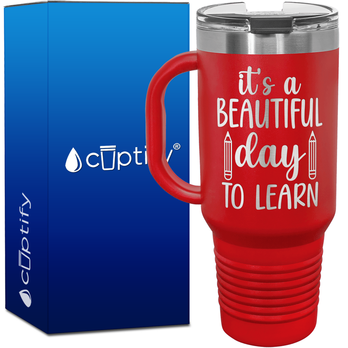 It's a Beautiful Day to Learn 40oz Teacher Travel Mug
