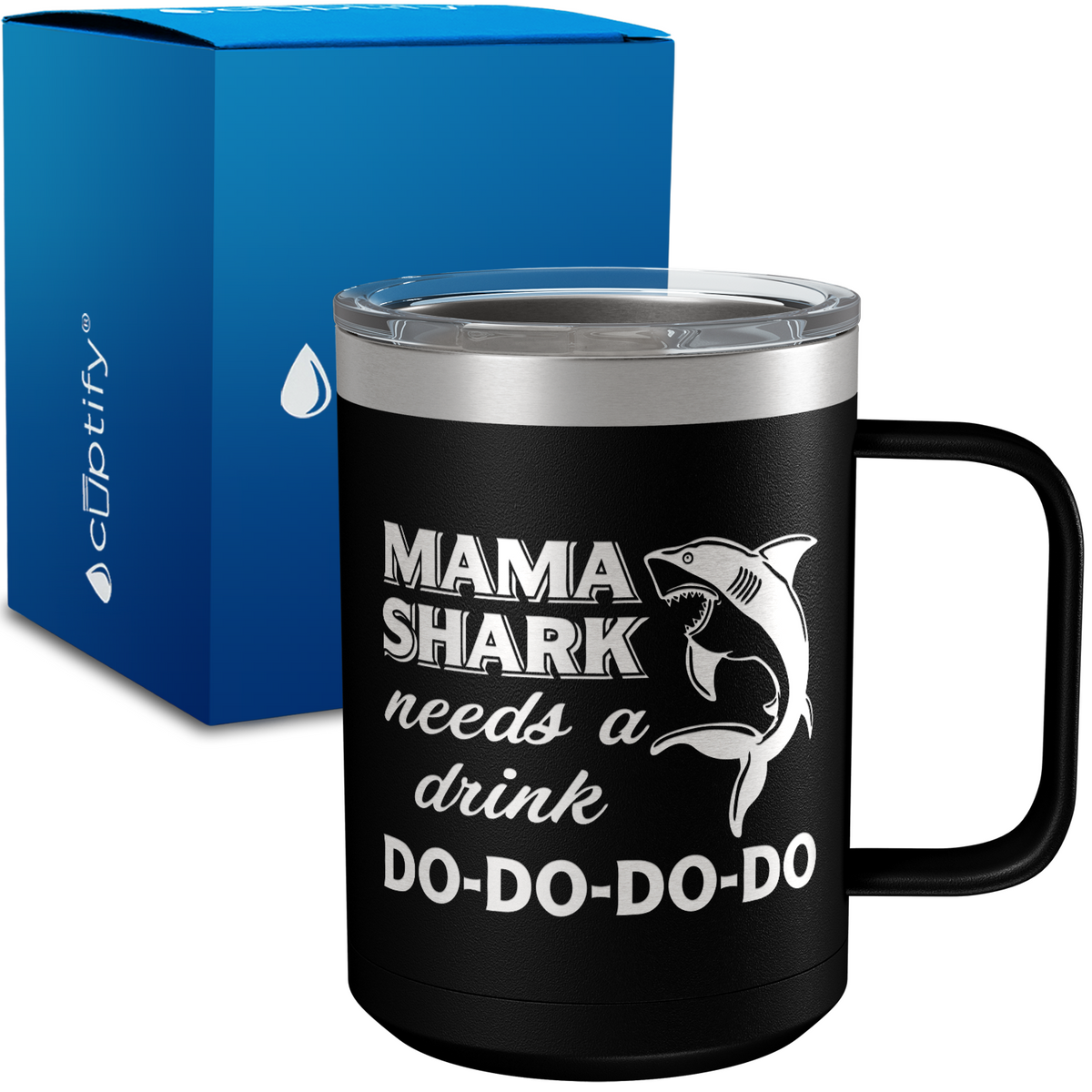 Mama Shark Do-Do-Do 15oz Stainless Steel Mug