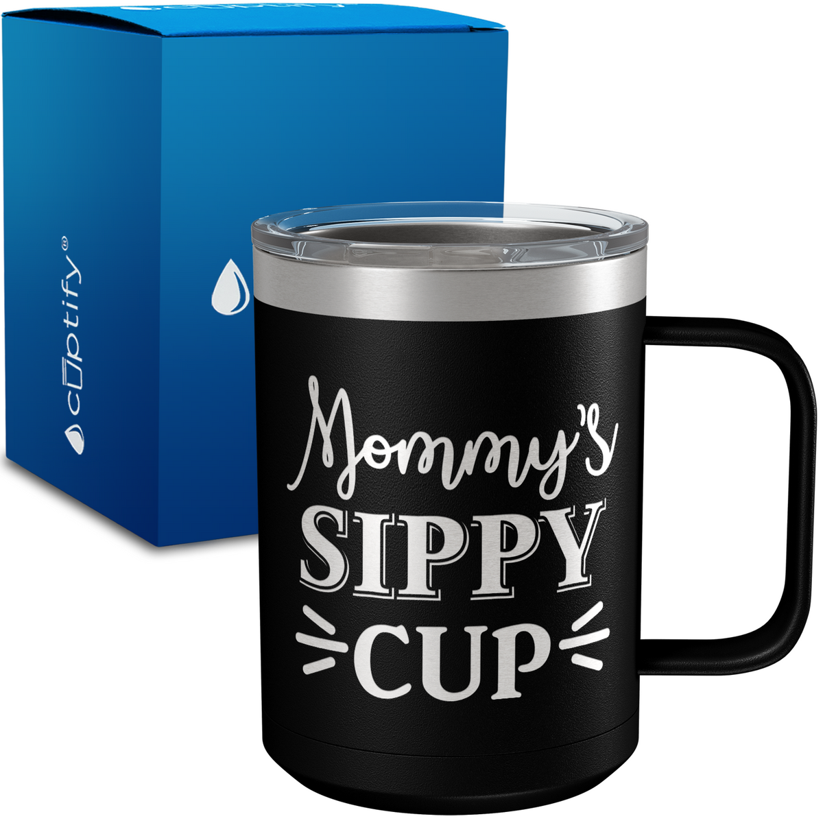 Mommys Sippy Cup 15oz Stainless Steel Mug