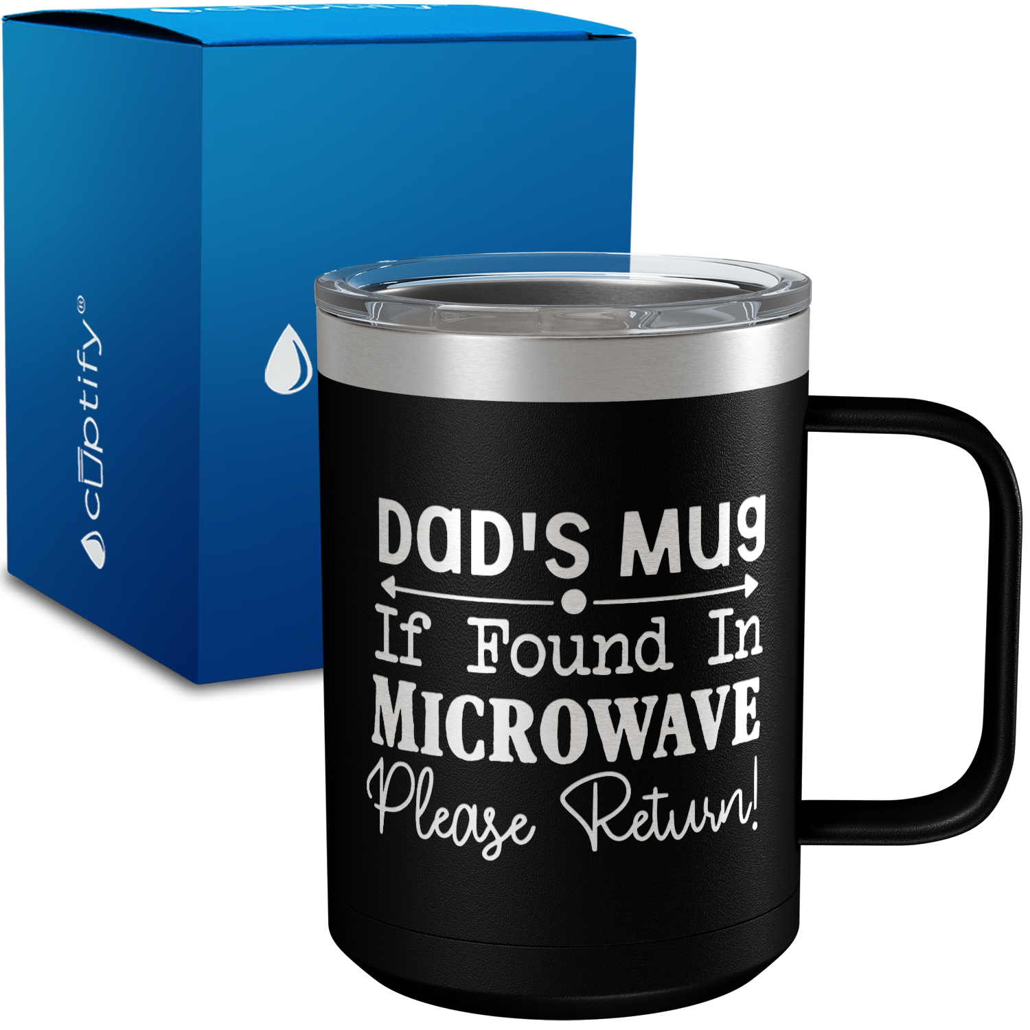 Dads Mug if Found 15oz Stainless Steel Mug