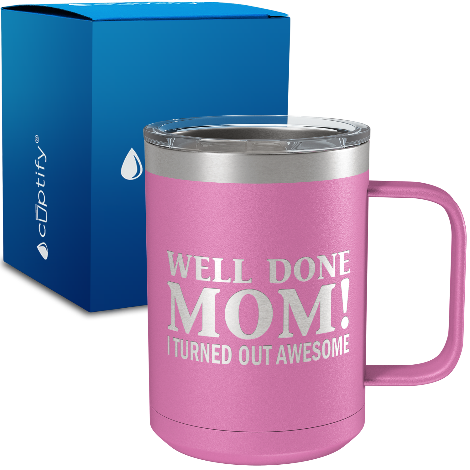 Well Done Mom 15oz Stainless Steel Mug