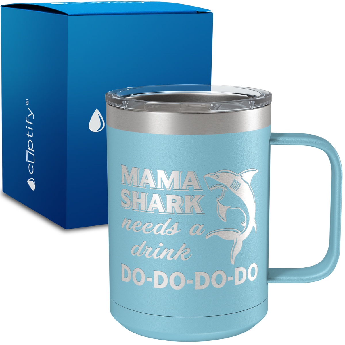 Mama Shark Do-Do-Do 15oz Stainless Steel Mug