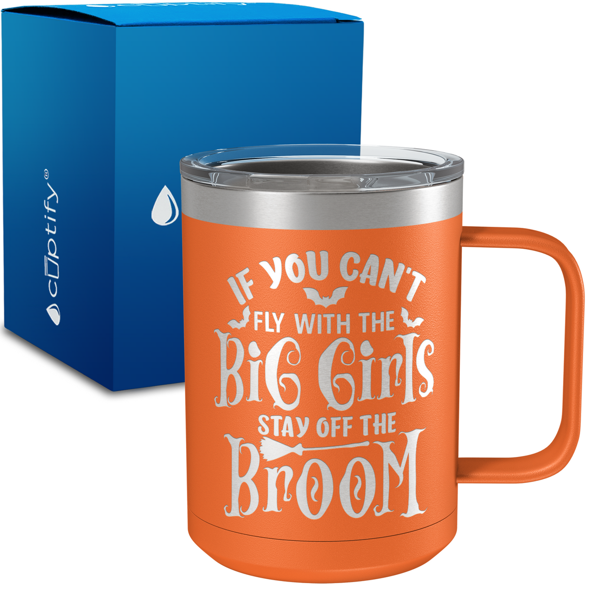 If You Cant Fly with the Big Girls 15oz Stainless Halloween Coffee Mug