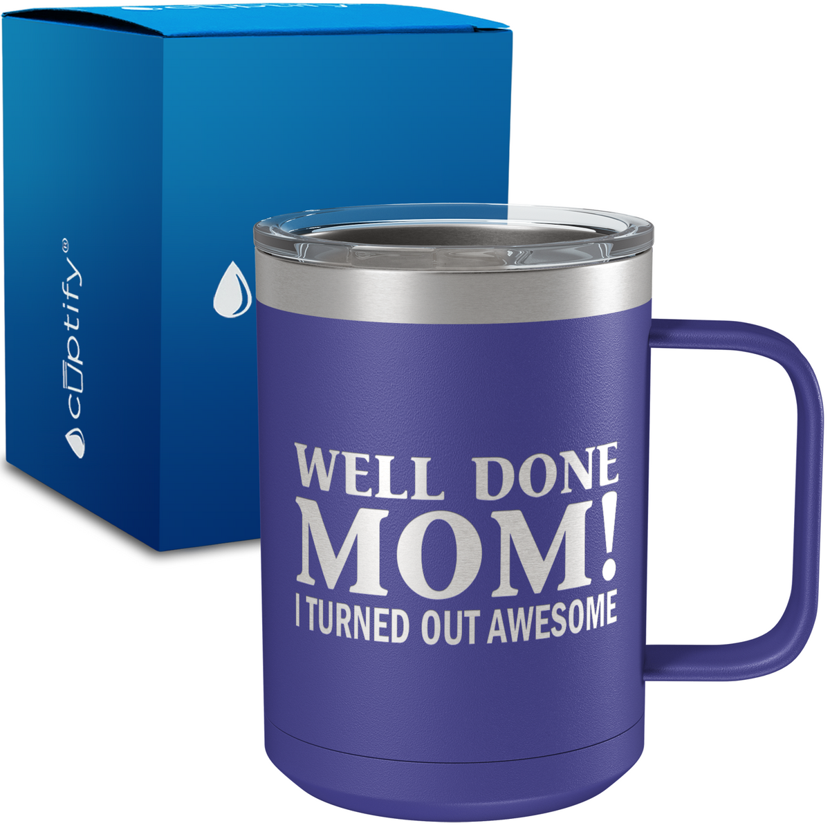 Well Done Mom 15oz Stainless Steel Mug