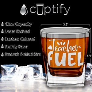Teacher Fuel Etched on 12oz Double Old Fashioned Glass