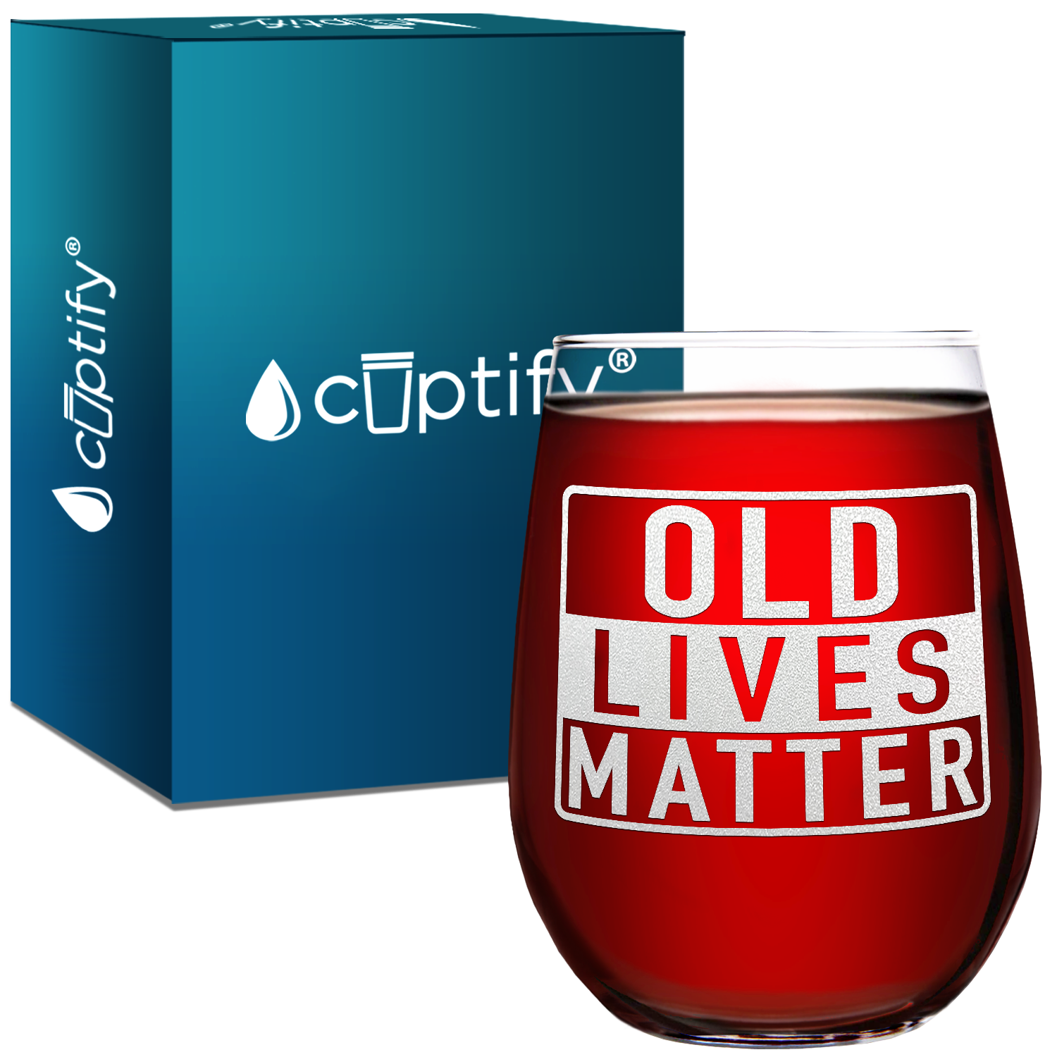 Old Lives Matter Laser Engraved on 15 oz Stemless Wine Glass