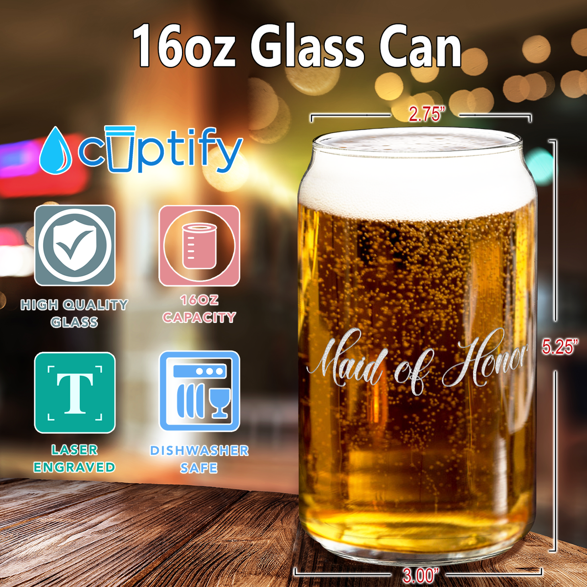  Maid Of Honor Etched on 16 oz Beer Glass Can