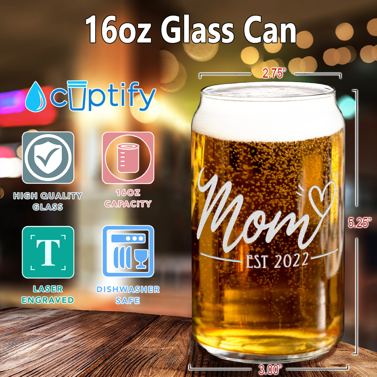  Mom Est 2022 Etched on 16 oz Beer Glass Can