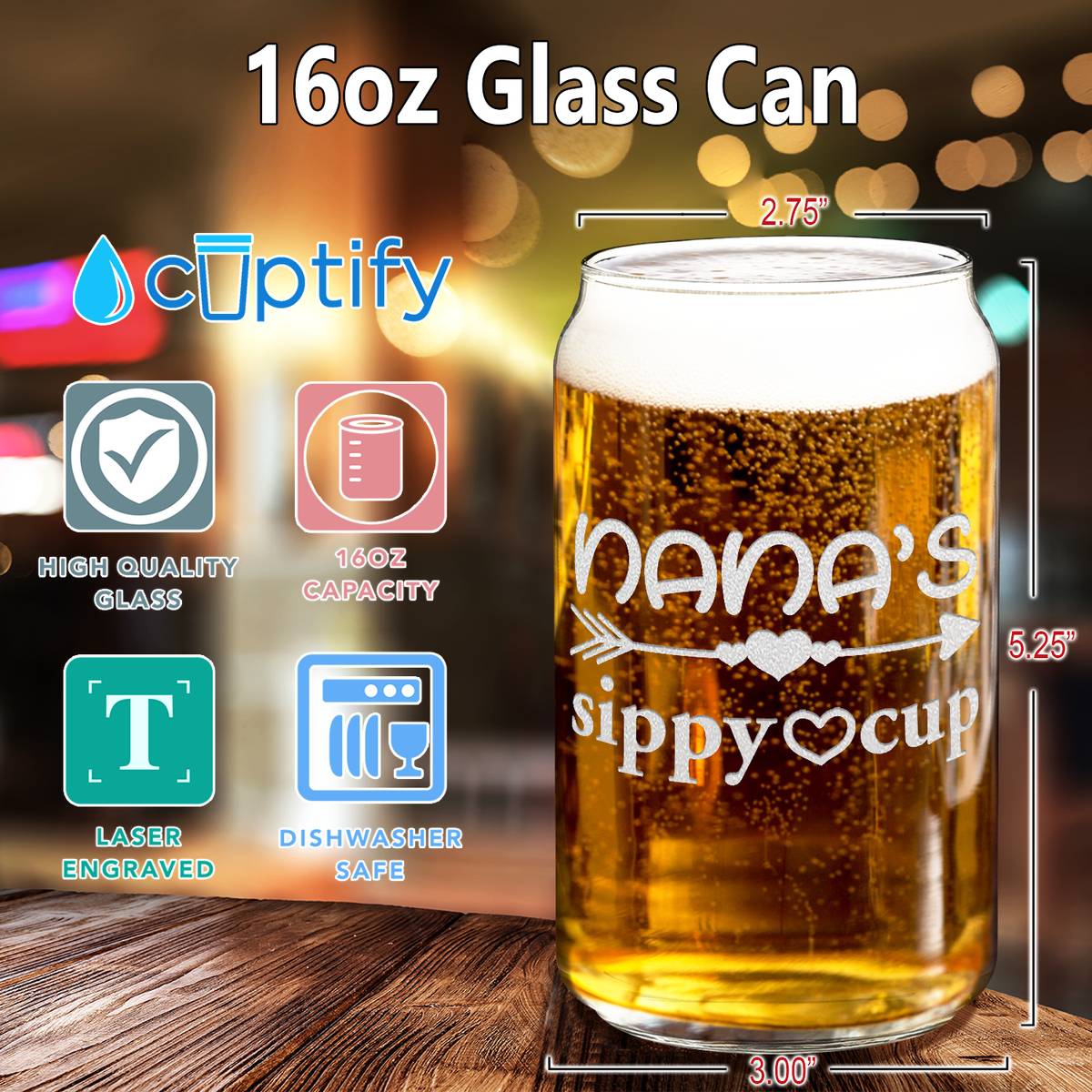  Nana's Sippy Cup Etched on 16 oz Beer Glass Can