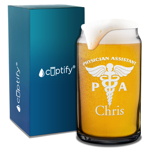 Personalized PA Physician Assistant Etched 16 oz Beer Glass Can