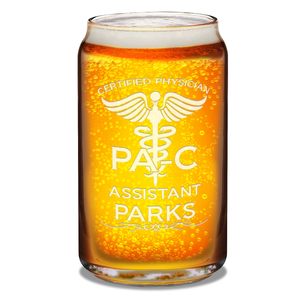 Personalized PA-C Certified Physician Assistant Etched 16 oz Beer Glass Can