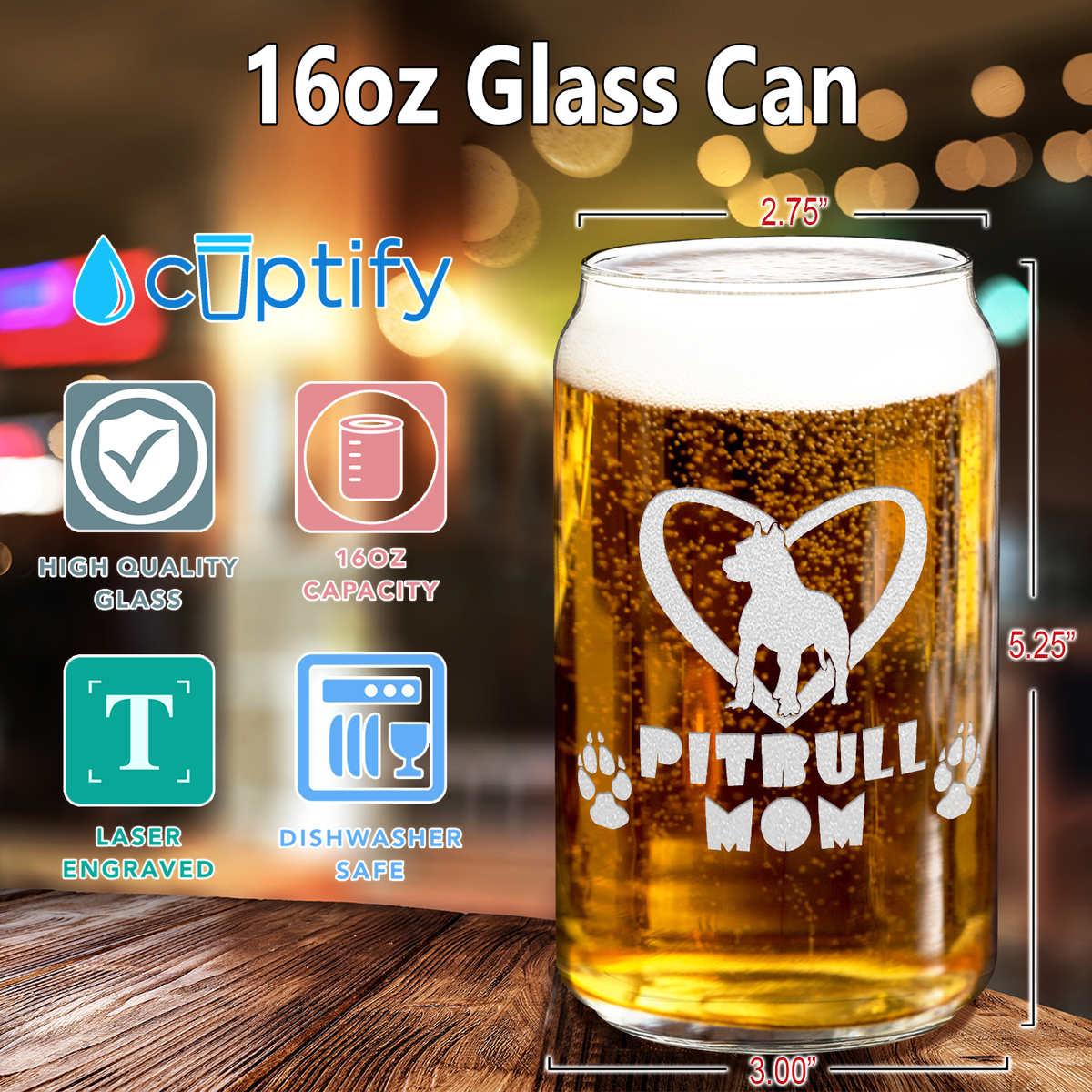  Pitbull Mom Etched on 16 oz Beer Glass Can