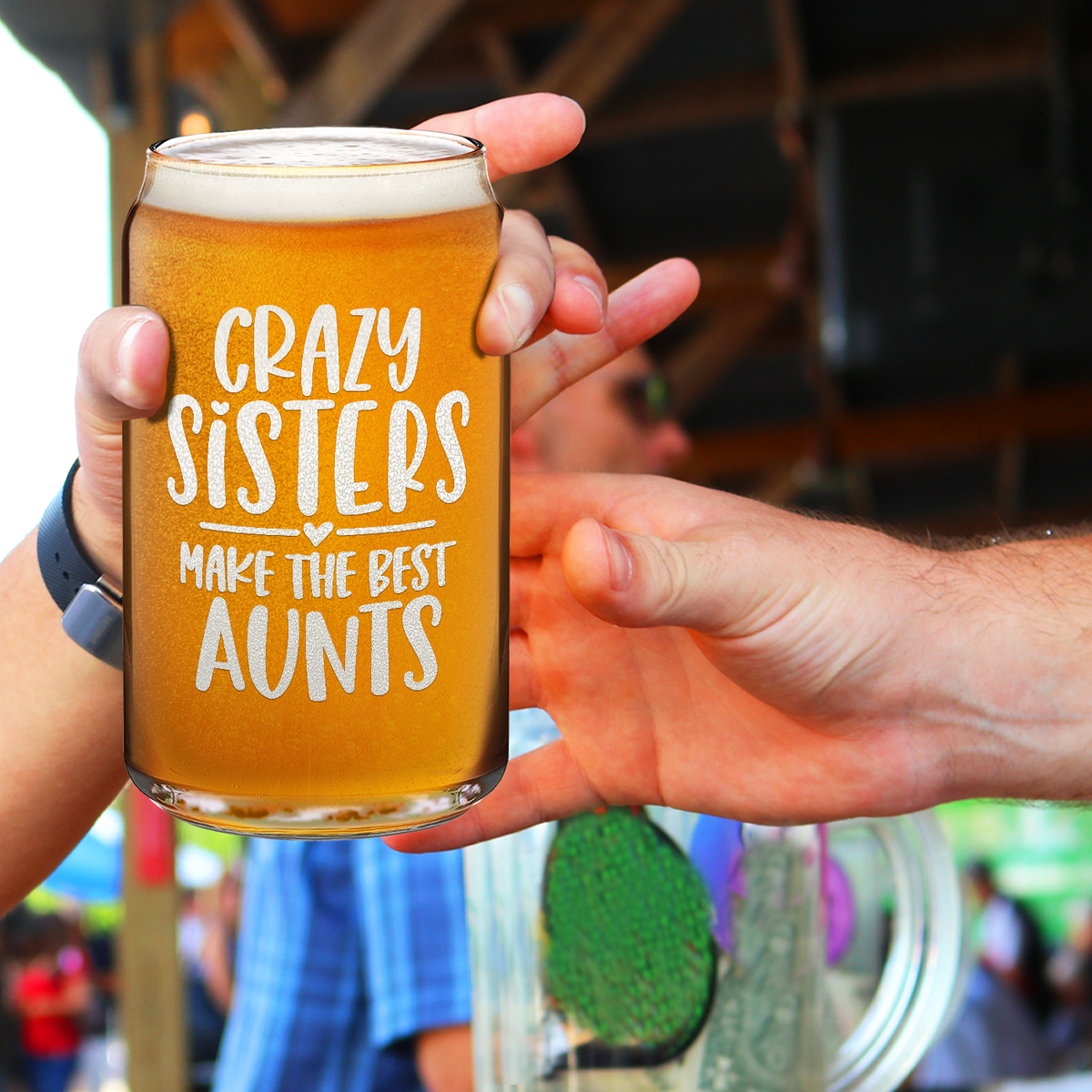  Crazy Sisters Best Aunts  Etched on 16 oz Beer Glass Can