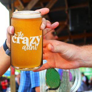  I'm The Crazy Aunt Etched on 16 oz Beer Glass Can