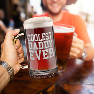 Coolest Daddy Ever 16 oz Beer Mug Glass