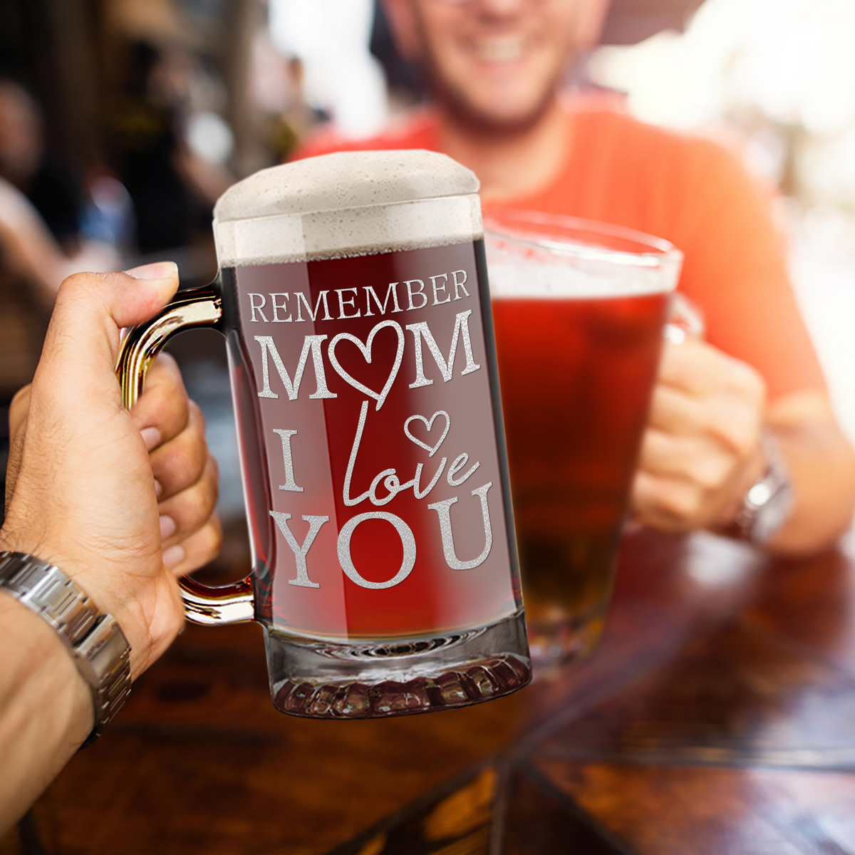 Remember Mom I Love You 16 oz Beer Mug Glass