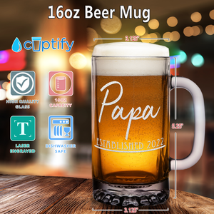 Papa Established 2022 16 Beer Mug Glass