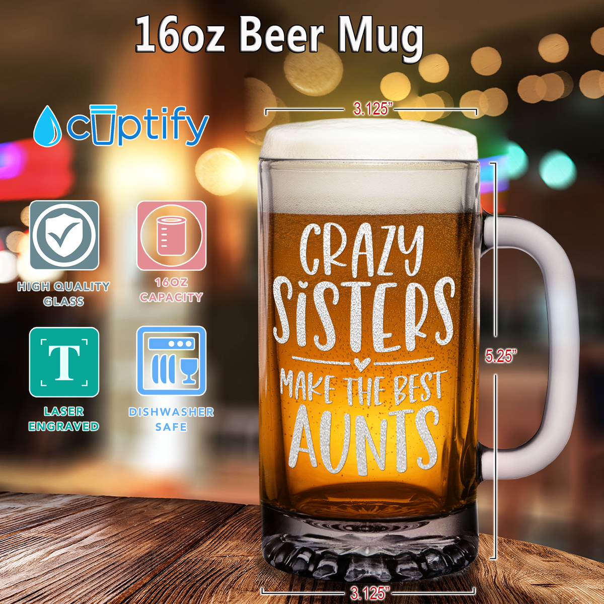 Crazy Sisters Best Aunts 16 oz Beer Mug Glass
