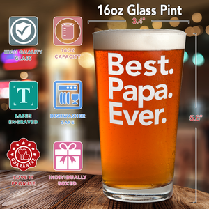 Best Papa Ever Beer Glass Pint