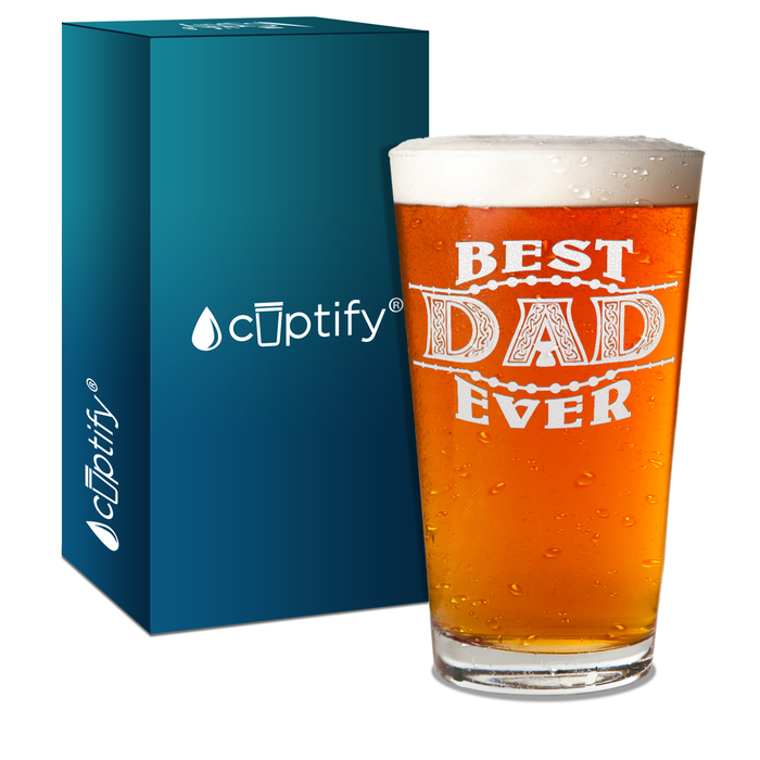 Best Dad Ever 16oz Beer Glass Pint