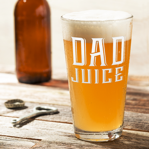 Dad Juice Beer Pint Glass