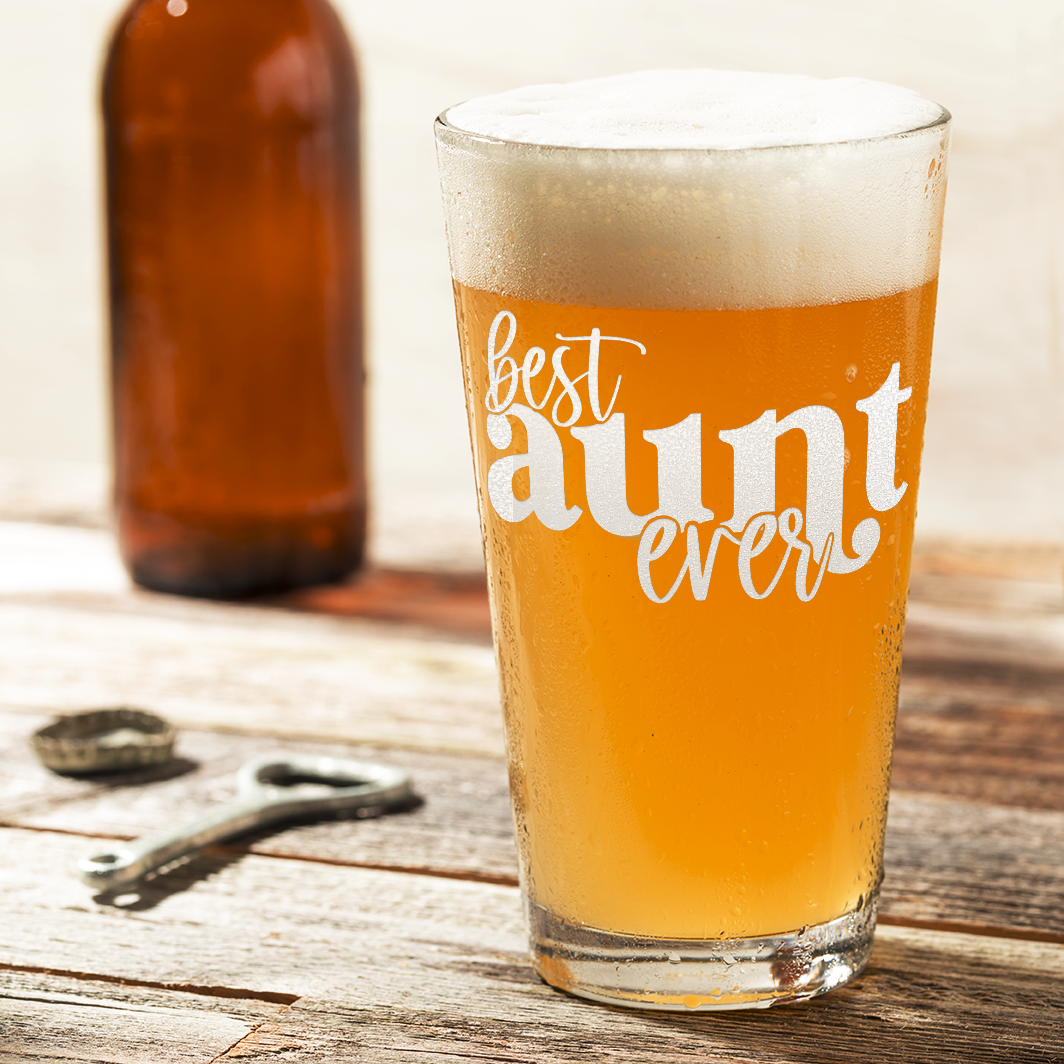 Best Aunt Ever Engraved Beer Pint Glass