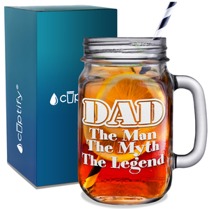 DAD The Man The Myth The Legend Etched on 16oz Mason Jar Glass