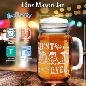 Best Dad Ever Design Etched on 16oz Mason Jar Glass