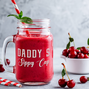 Daddy's Sippy Cup Etched on 16oz Mason Jar Glass