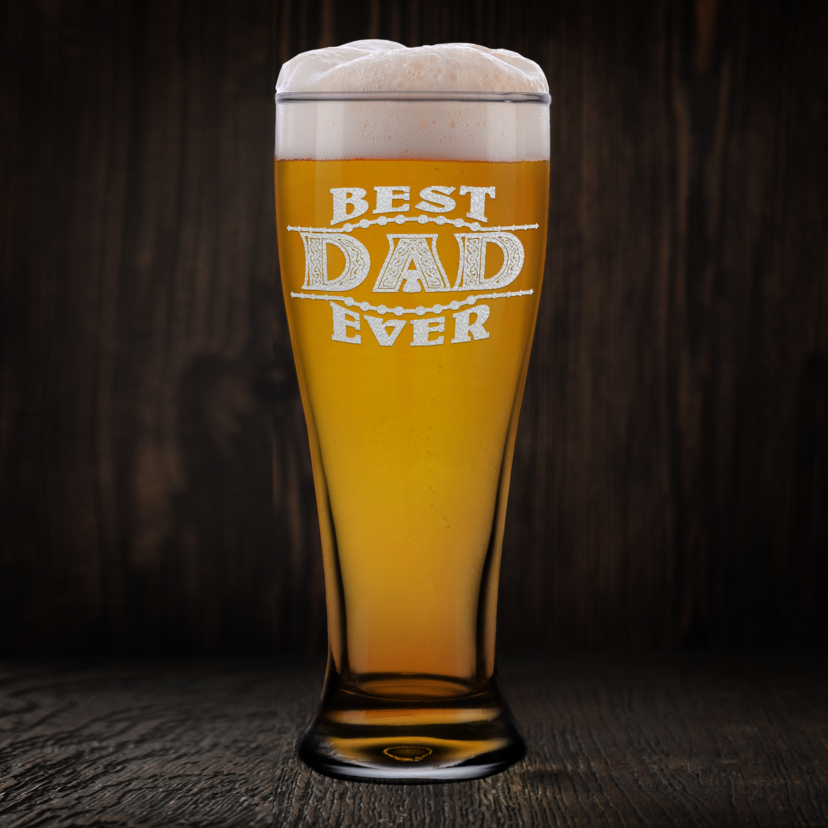 Best Dad Ever Etched on 16 oz Glass Pilsner
