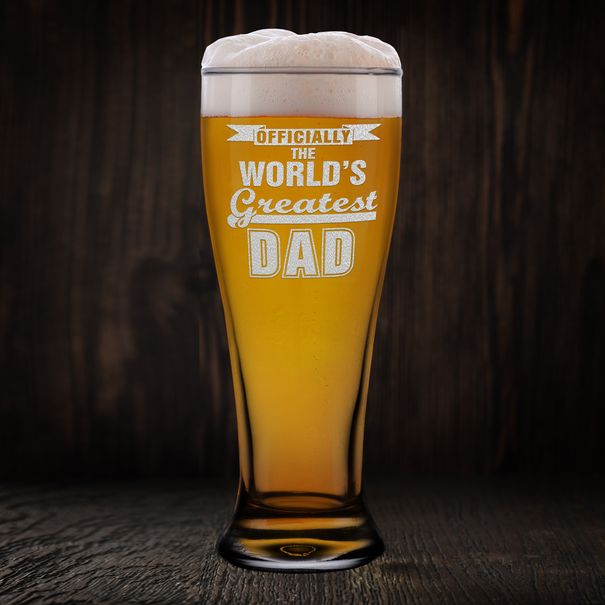 Officially World's Greatest Dad Etched on 16 oz Glass Pilsner