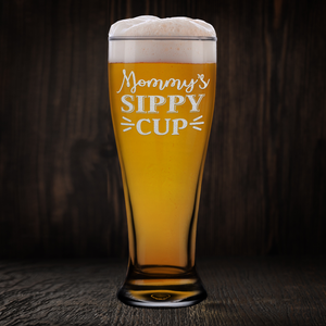 Mommy's Sippy Cup Whiskers Etched on 16 oz Glass Pilsner