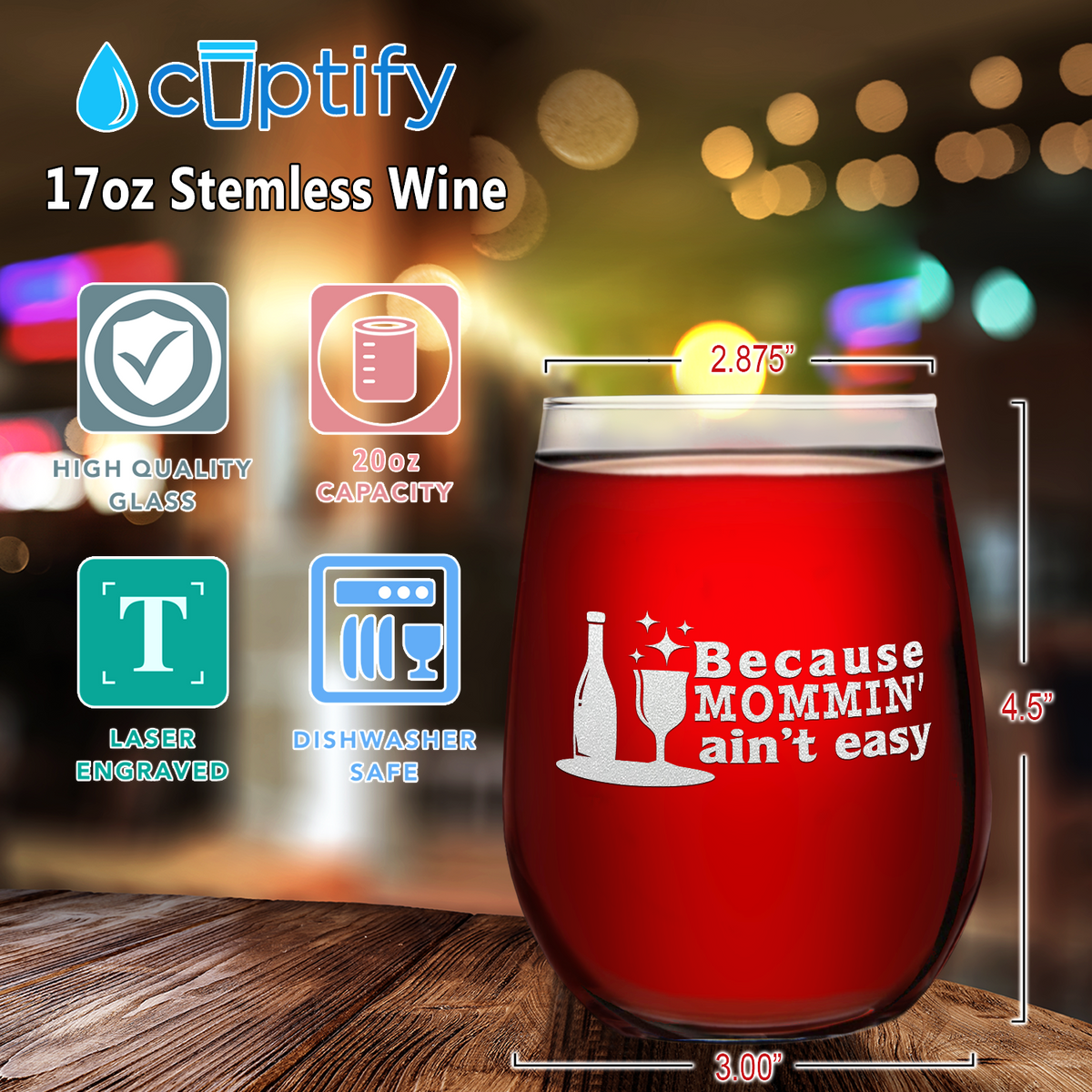 Because Mommin Aint Easy on 17oz Stemless Wine Glass