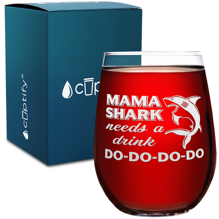 Mama Shark Needs a Drink on 17 oz Stemless Wine Glass