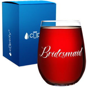 Bridesmaid Etched on 17 oz Stemless Wine Glass