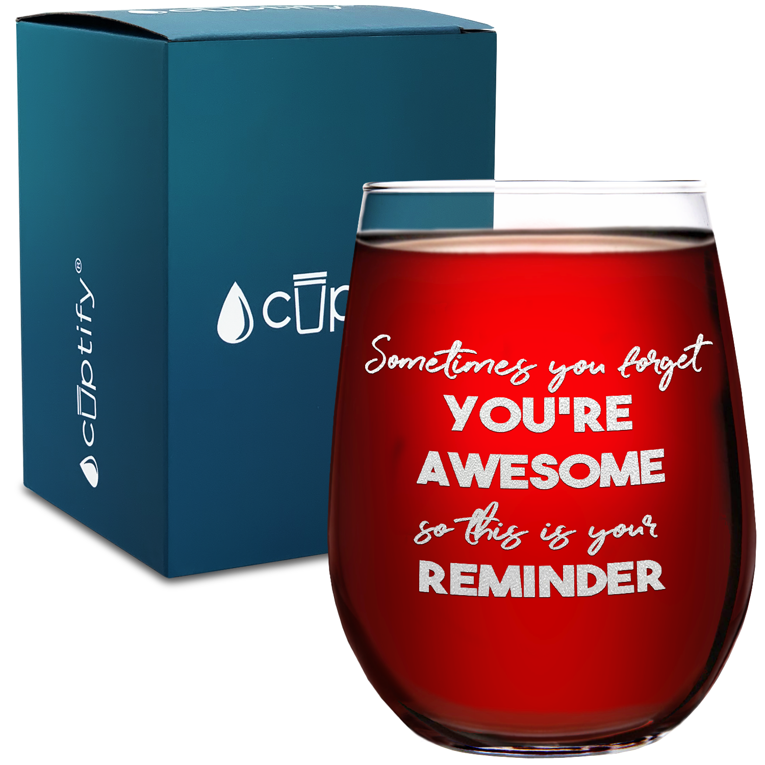 Sometimes you forget you're awesome on 17oz Stemless Wine Glass