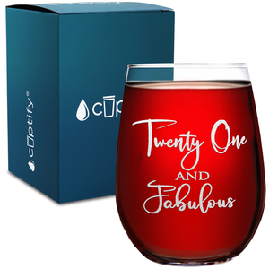 Twenty One and Fabulous on 17oz Stemless Wine Glass