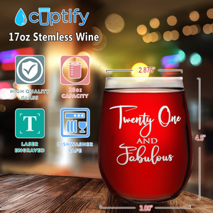 Twenty One and Fabulous on 17oz Stemless Wine Glass