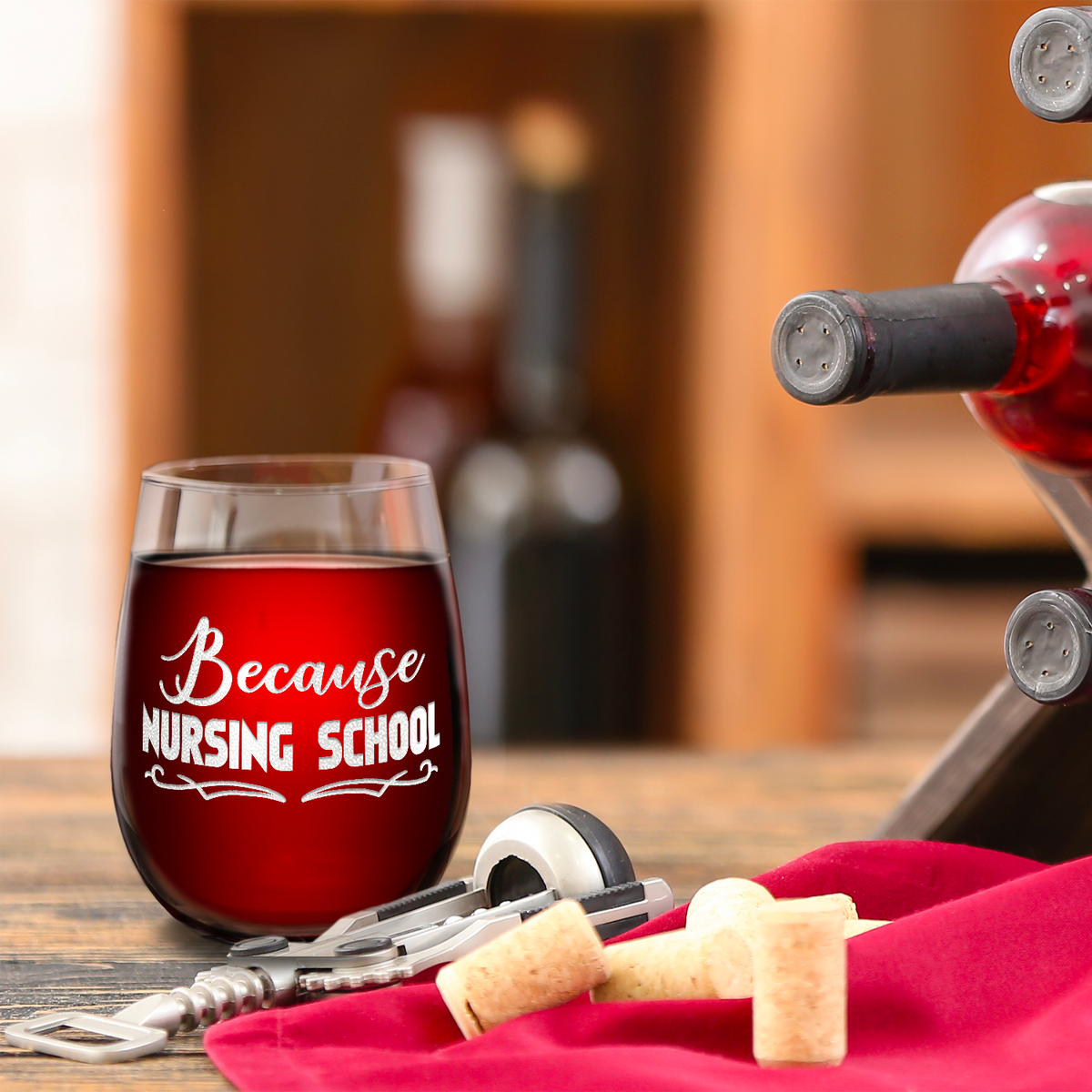 Because Nursing School on 17oz Stemless Wine Glass