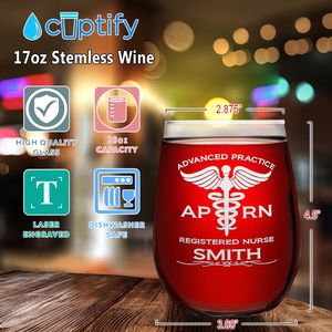 Personalized APRN Advanced Practice Registered Nurse 17oz Stemless Wine Glass