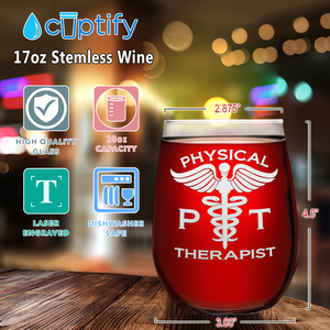 PT Physical Therapist 17oz Stemless Wine Glass