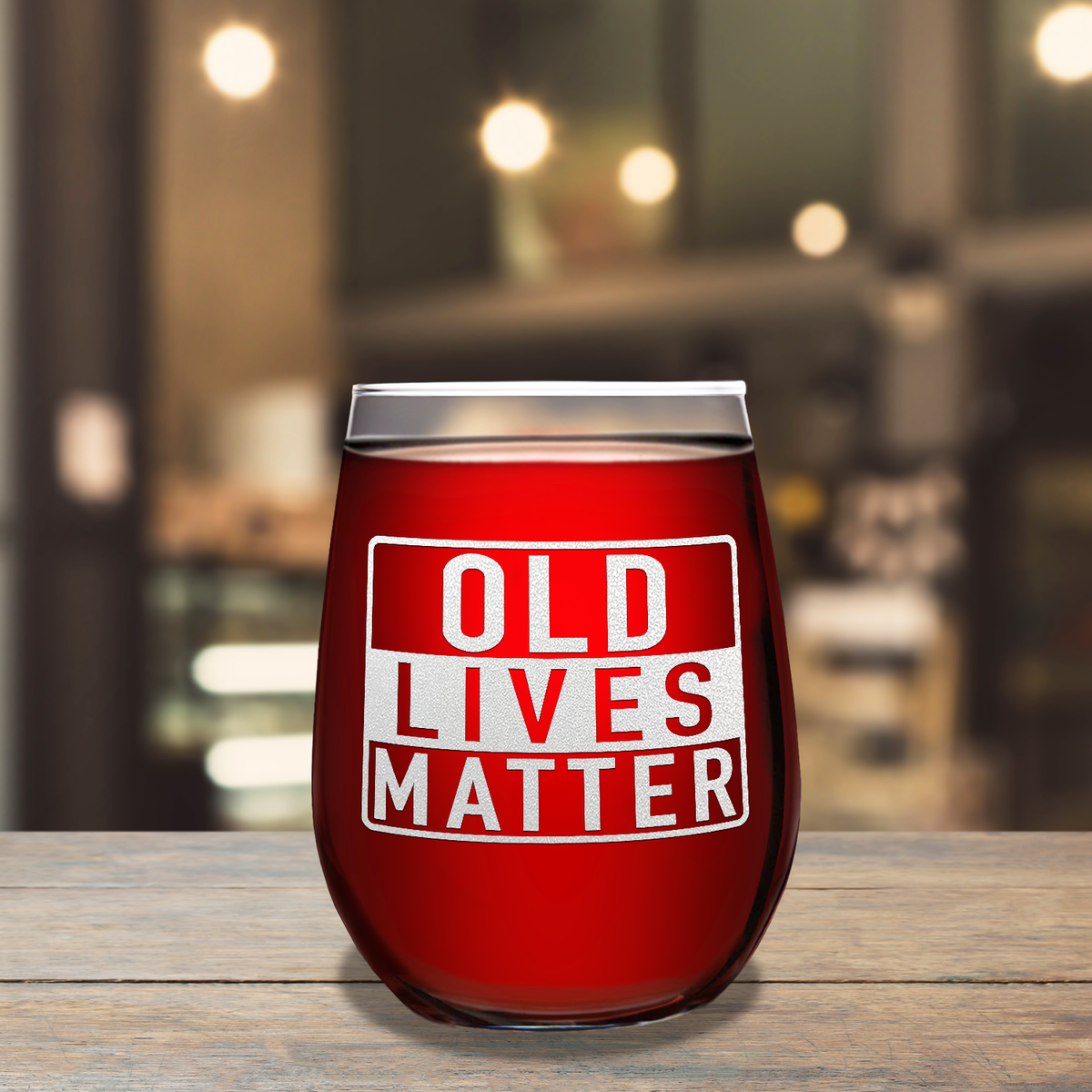 Old Lives Matter on 17oz Stemless Wine Glass